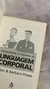 Livro Desvendando o Segredo da Linguagem Corporal (usado) - A loja da Moon