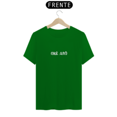 Camiseta Oxóssi - Saudação à Oxóssi ( Verde )