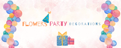 Flowers Party Decorations