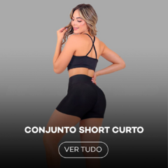 Banner da categoria Conjunto Short Curto