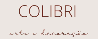 Colibri Arte e Decoração