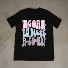 Agora! Eu disse A-GO-RA - Ilustrada - comprar online