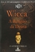 Wicca - A Religião da Deusa