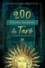 200 Tiragens Auxiliares do Tarô (Volume 1)