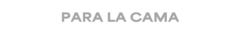 Banner de la categoría Para la cama