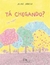TÁ CHEGANDO ED. COMPANHIA DAS LETRAS ( CAIXA ALTA )