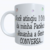 Caneca 100% Paciência