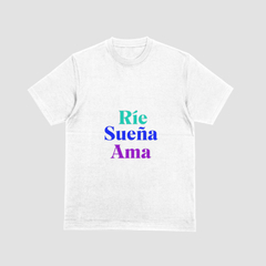 Camiseta Ríe Sueña Ama