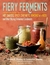 EBook - Fiery Ferments (traducido al español) - Fermentos picantes - 70 recetas - Darra Goldstein