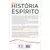 Entre A História E O Espírito - comprar online