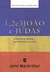 1 2 e 3 João e Judas - Série de Estudos Bíblicos John Macarthur