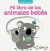 Pequeños curiosos - Animales bebés