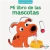 Pequeños curiosos - Mi libro de las mascotas