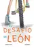 El desafío de León