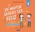 De mayor quiero ser... Feliz 2