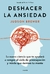 Deshacer la ansiedad- Judson A. Brewer