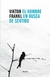 El Hombre en busca de sentido- Viktor Frankl