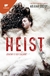 Heist- Ariana Godoy