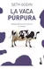 La vaca púrpura- Seth Godin - comprar online