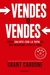 Vendes o vendes- Grant Cardone