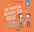 De mayor quiero ser... feliz 2