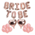 Set de Globos BRIDE TO BE para Despedida de Soltera - comprar online