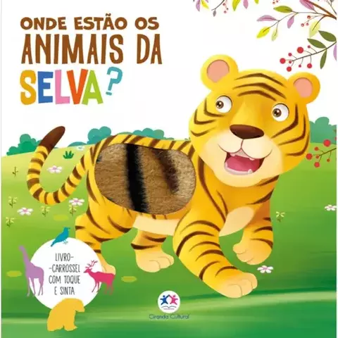 LIVRO ONDE ESTÃO OS ANIMAIS DA SELVA?