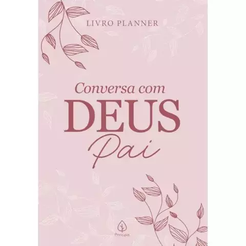 Livro Livro Planner Conversa com Deus Pai 9786550973056 CC