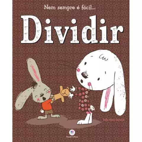 Livro Nem sempre é fácil... dividir Literatura infantil 9788538053125 CC