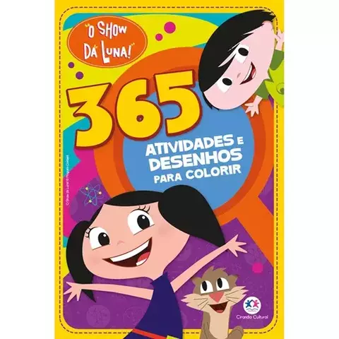 Livro O Show da Luna - 365 atividades 365 atividades 9788538095187 CC