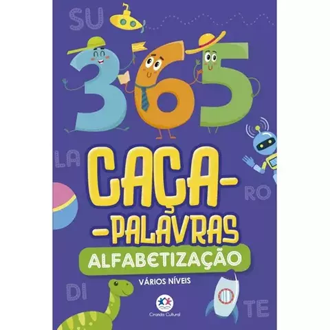 Livro 365 caça-palavras - Alfabetização 365 atividades 9786526103852 CC
