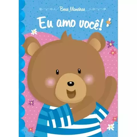 Livro Eu amo voce! 9788538068730 CC