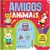 Livro Amigos animais Autor: Igloo B livro + pinball 9786526106129 CC