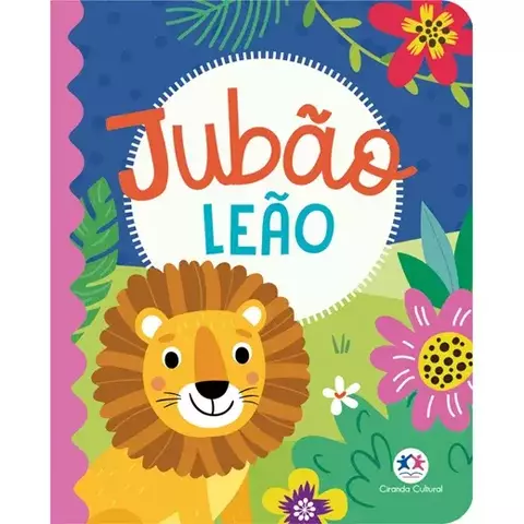 Livro Jubão Leão Autor: Ciranda Cul Almofadado pequeno 9786555009521 CC