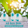 Kit Eco Skin Limpeza de Pele Completa Natural