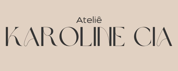 Ateliê Karoline Cia