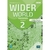 WIDER WORLD 2 2/E WB.(NOV.2023) WITH ONLINE PRACTICE AND A