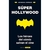 SUPER HOLLYWOOD