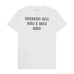 Camisa com Frase Inspirada no Coronel na internet