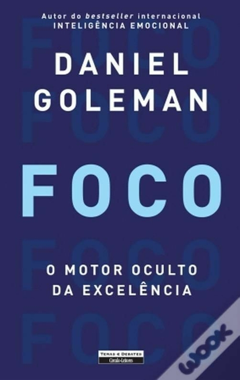FOCO - O Motor Oculto da Excelência