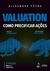 Valuation - Como Precificar Ações