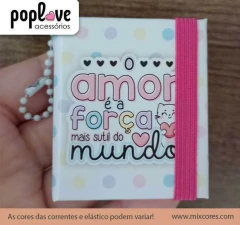 Chaveirinho com Bloquinho Adesivo - O amor é a força - comprar online