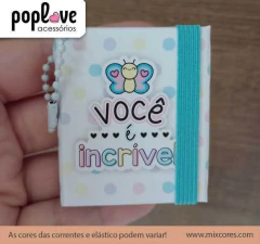 Chaveirinho com Bloquinho Adesivo - Você é Incrível - comprar online