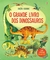 Livro O grande livro dos Dinossauros