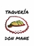 TAQUERÍA DON MANE