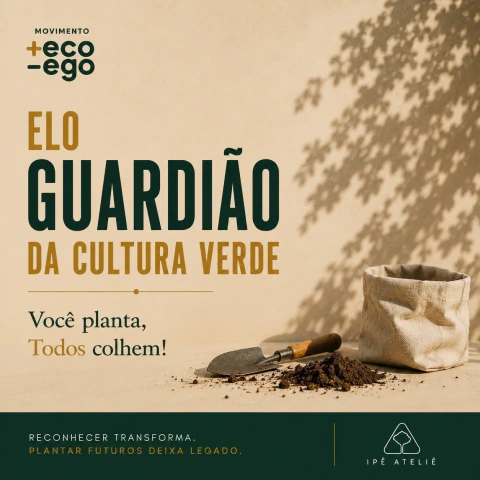 ELO GUARDIÃO CULTURA VERDE - Eu Planto Futuros