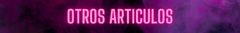 Banner de la categoría OTROS ARTICULOS