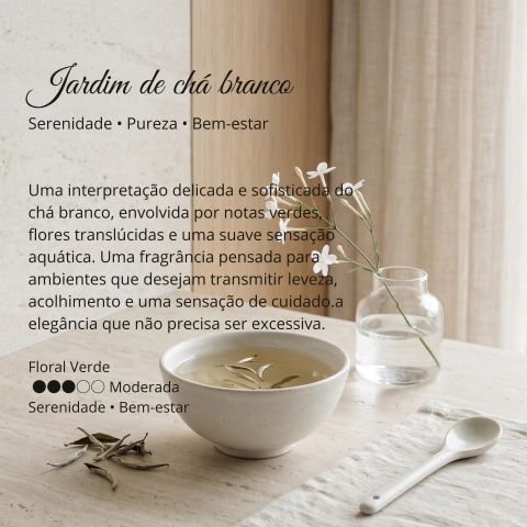 Fragrância Jardim de Chá branco