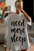 Camisón Need More Sleep - comprar online