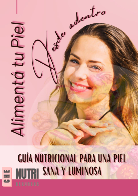 Alimentá tu piel desde adentro